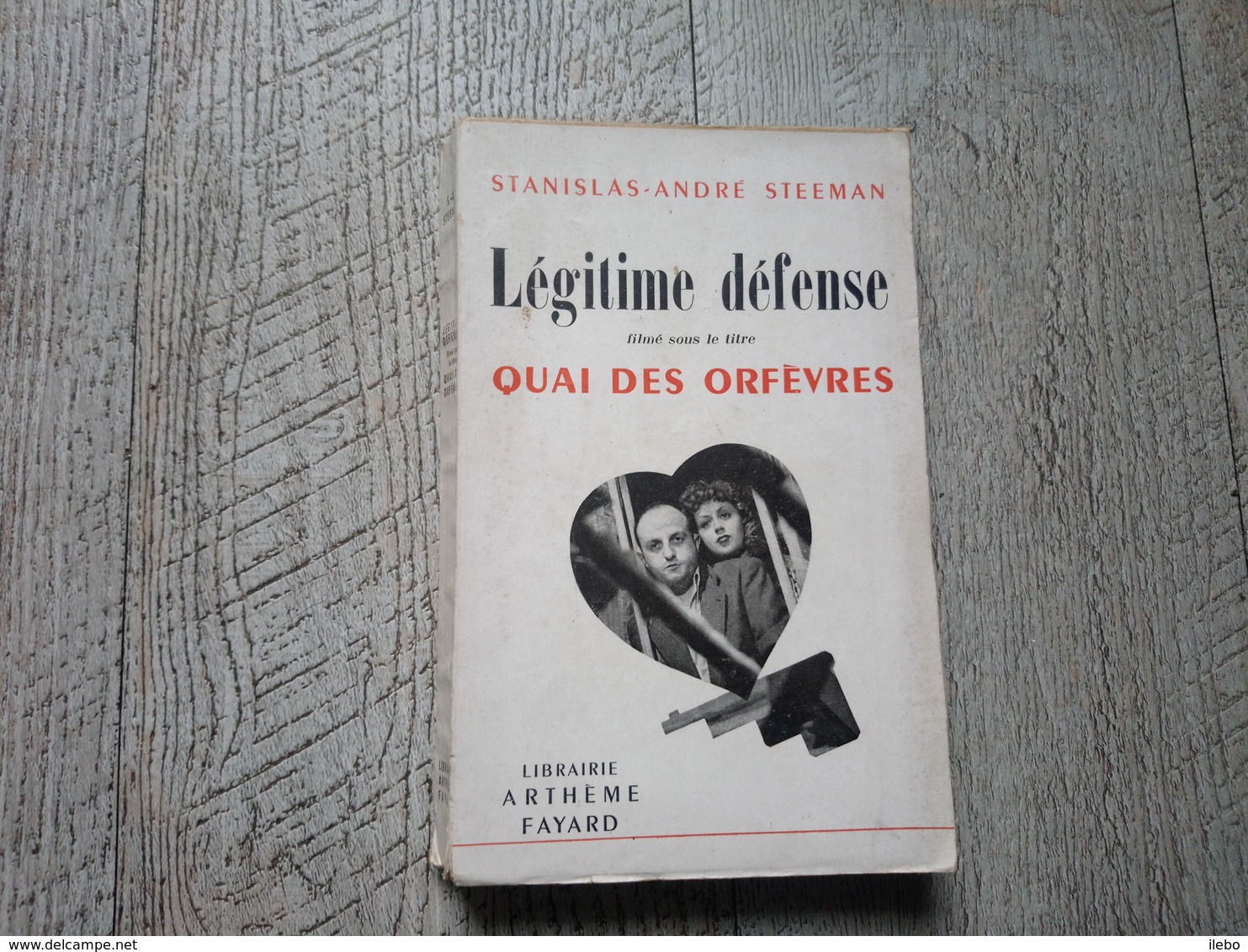 Légitime Défense Film Quai Des Orfèvres Stanislas André Steeman 1947 Cinéma Policier - Arthème Fayard - Autres
