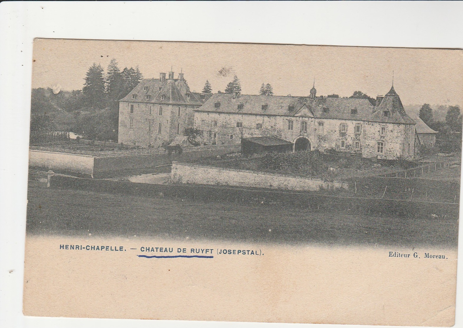 Henri-Chapelle , Chateau Du Ruyft ( Josepstal ) ,( Plombières - Moresnet -Henri-Chapelle) - Welkenraedt