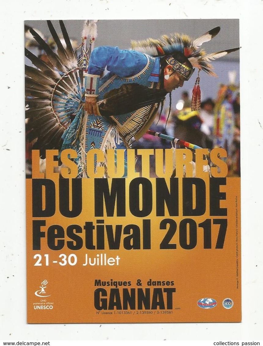 Cp, Musique Et Danse , Les Cultures Du Monde , Festival 2017, GANNAT ,03 , Allier - Music And Musicians