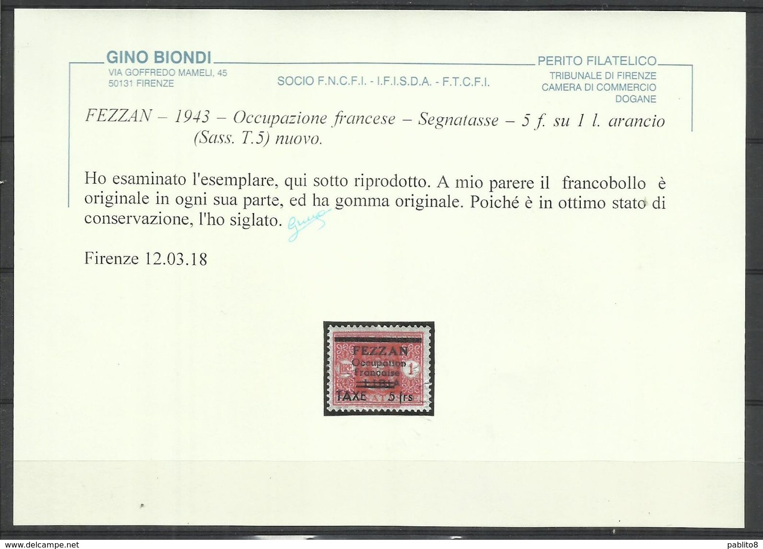 FEZZAN LIBYA 1943 SEGNATASSE LIBIA SOPRASTAMPATO SURCHARGED POSTAGE DUE TASSE 5 FRANCHI SU 1 LIRA MLH CERTIFICATO - Fezzan & Ghadames