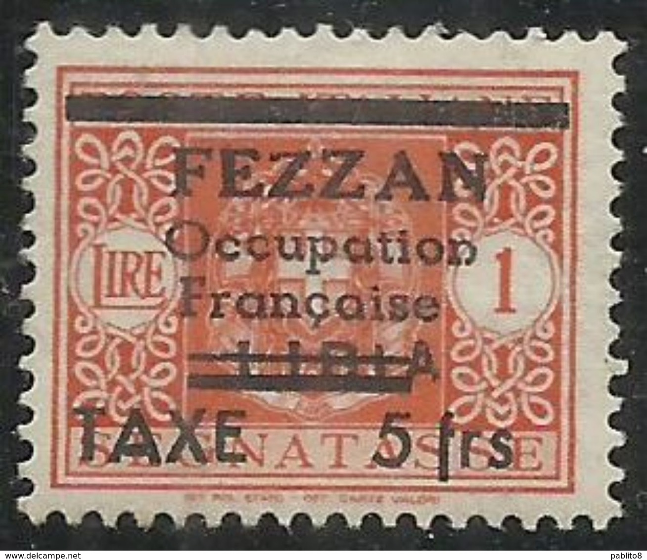 FEZZAN LIBYA 1943 SEGNATASSE LIBIA SOPRASTAMPATO SURCHARGED POSTAGE DUE TASSE 5 FRANCHI SU 1 LIRA MLH CERTIFICATO - Fezzan & Ghadames