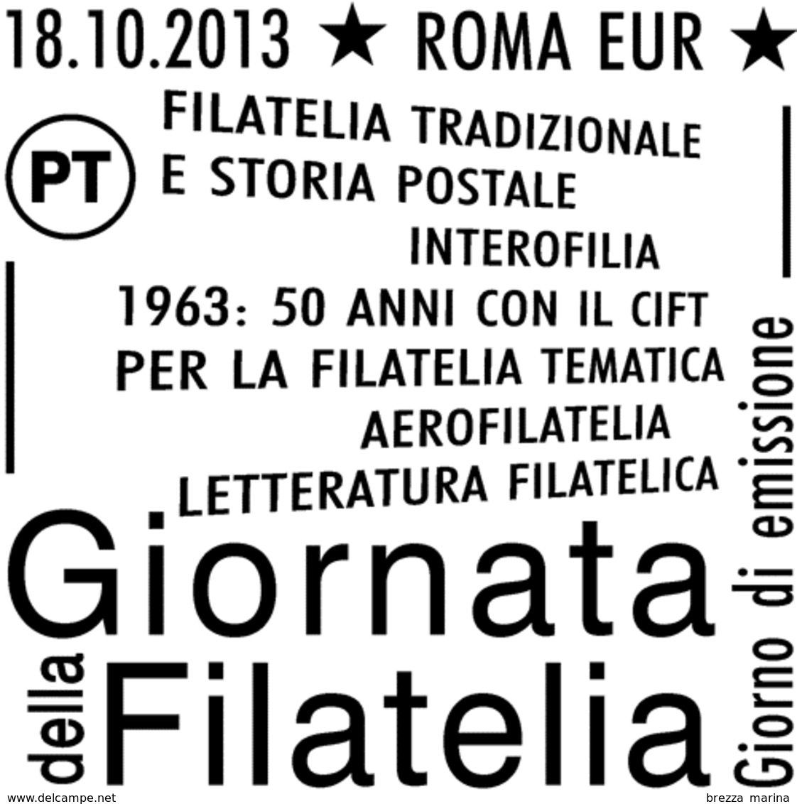 ITALIA - Usato - 2013 - Giornata Della Filatelia - 0,70 - Filatelia Tematica - CIFT - 1910 I Primi Commemorativi - 2011-20: Usati