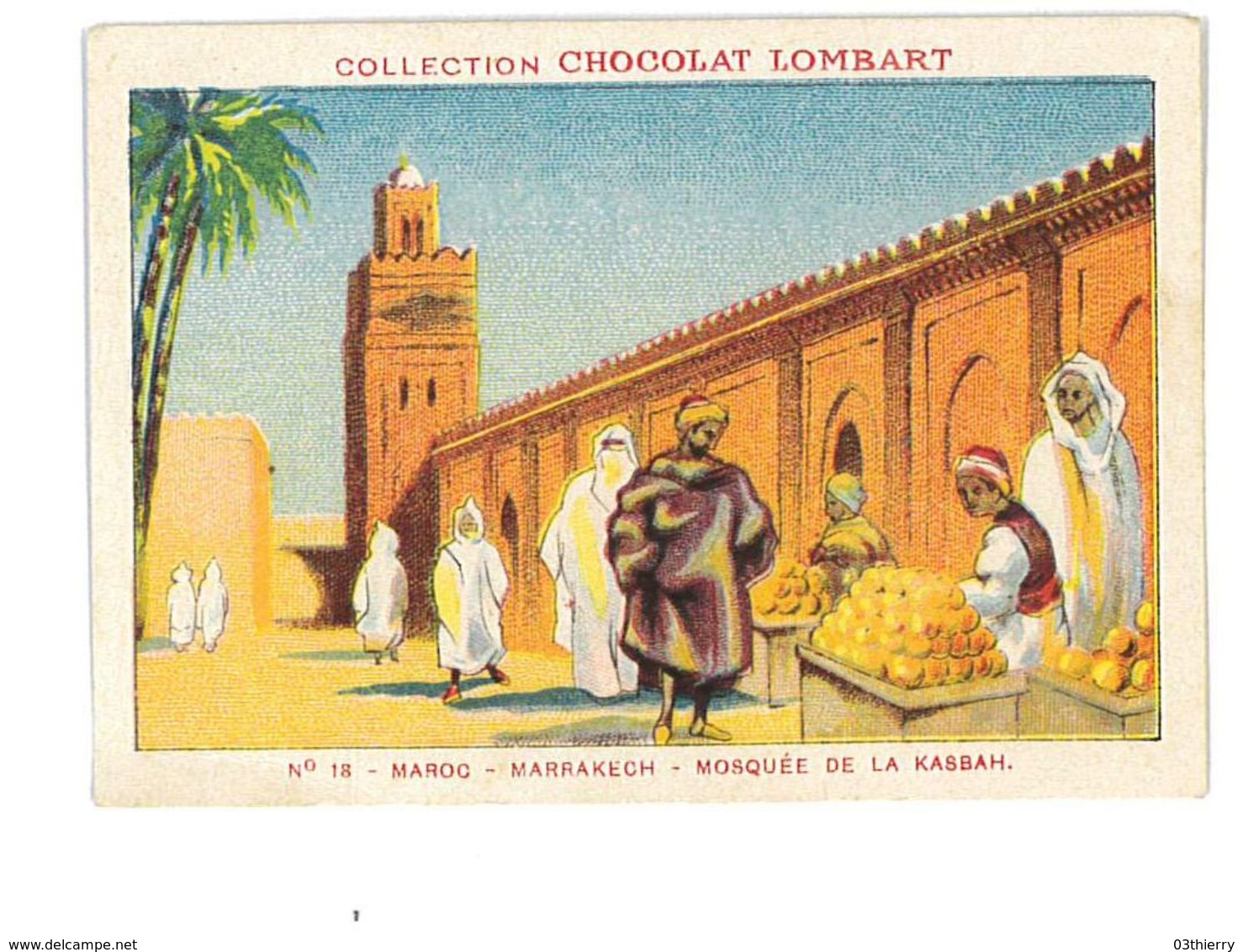 CHROMO IMAGE CHOCOLAT LOMBART N°18 MAROC MARRAKECH MOSQUEE DE LA KASBAH - Lombart