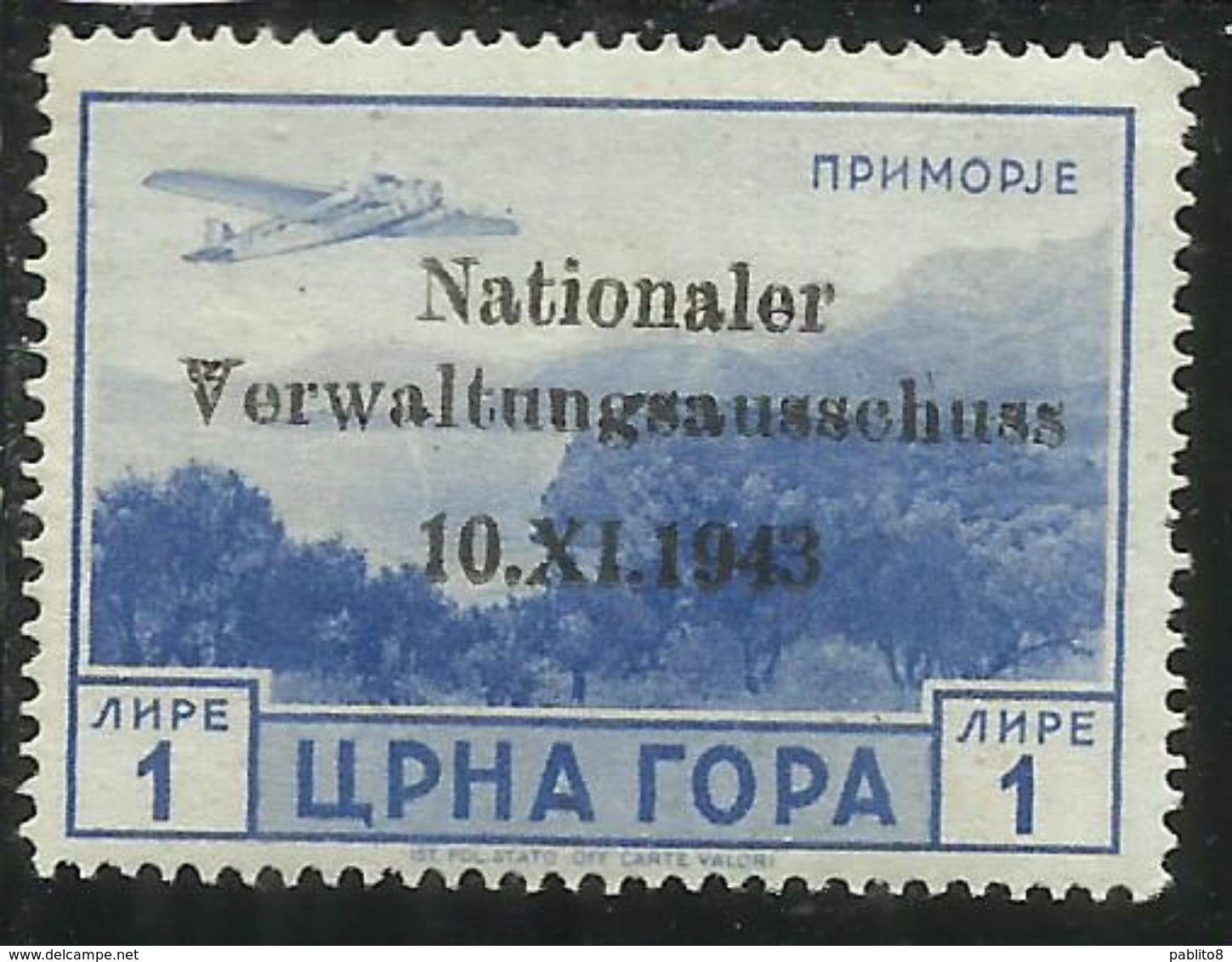 MONTENEGRO TEDESCA  CETTIGNE 1943 SERTO DELLA MONTAGNA SOPRASTAMPATO POSTA AEREA AIR MAIL 1 LIRA MNH FIRMATO SIGNED - Occ. Allemande: Montenegro