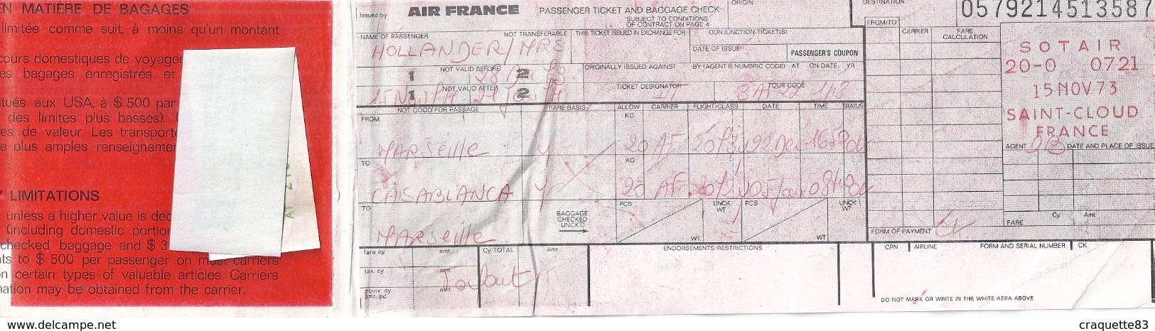 AIR FRANCE  MARSEILLE CASABLANCA  1973-BILLET DE PASSAGE ET BULLETIN DE BAGAGES - Welt