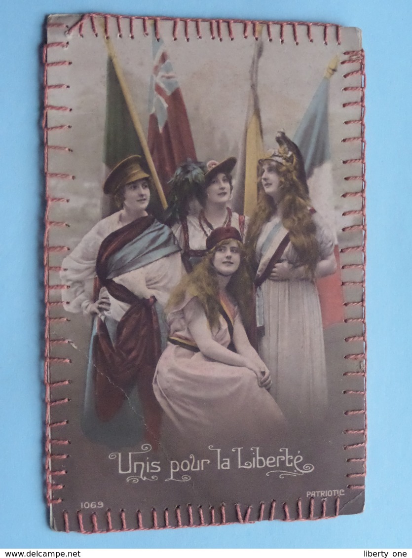 UNIS Pour La Liberté / LIBERTE ( 1069 - Patriotic ) Anno 19?? ( Voir Photo Pour Détail Svp ) Liberty / Liberté ! - Patriotiques