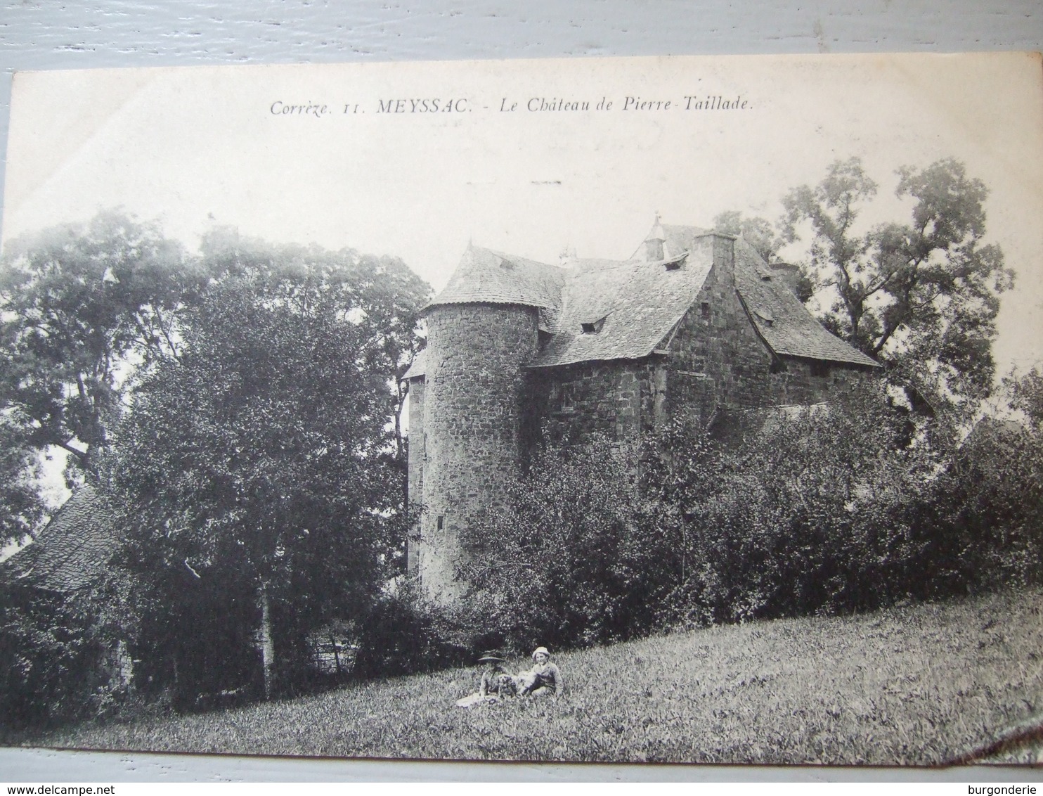 MEYSSAC / LE CHATEAU DE PIERRE TAILLADE  / BELLE CARTE ANIMEE 1913 - Ussel