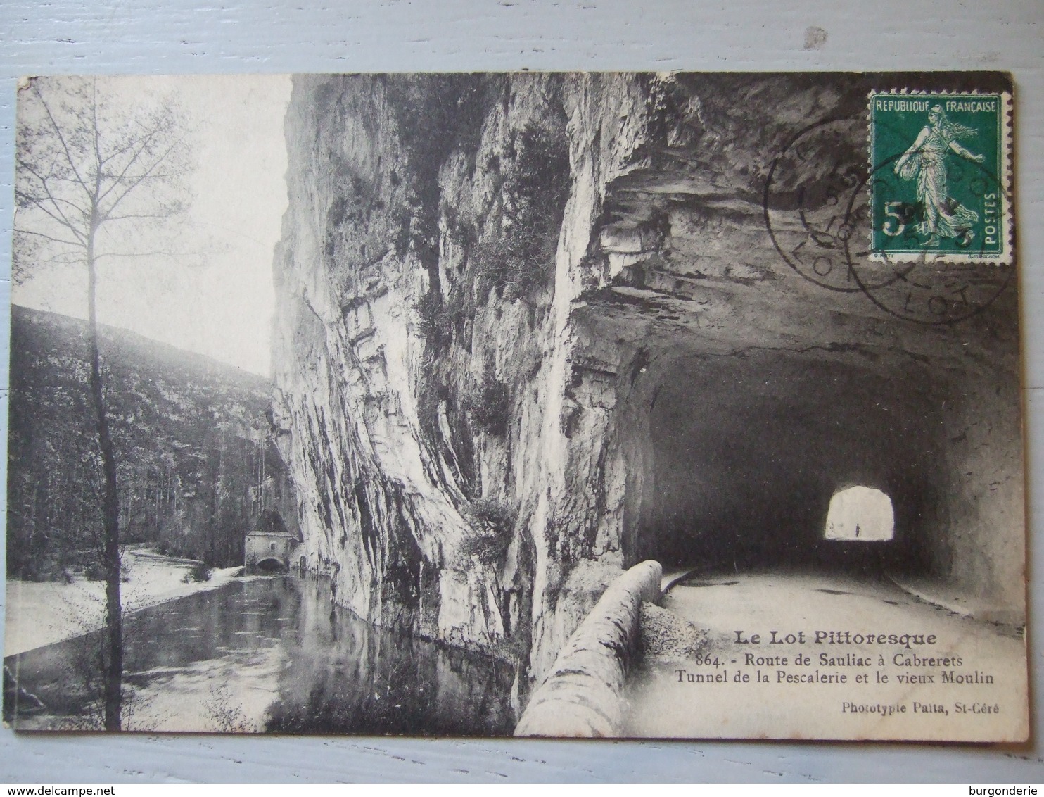 LE LOT PITTORESQUE / ROUTE DE SAULIAC A CABRERETS / TUNNEL DE LA PESCALERIE ET LE VIEUX MOULIN - Autres & Non Classés