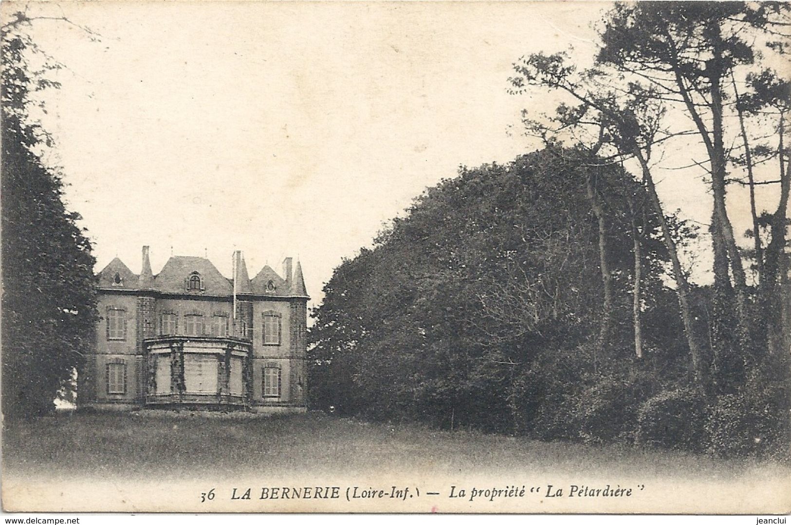 36. LA BERNERIE -  LA PROPRIETE  "  LA PETARDIERE  "  ECRITE LE 21 AOUT 1932 AU VERSO - La Bernerie-en-Retz