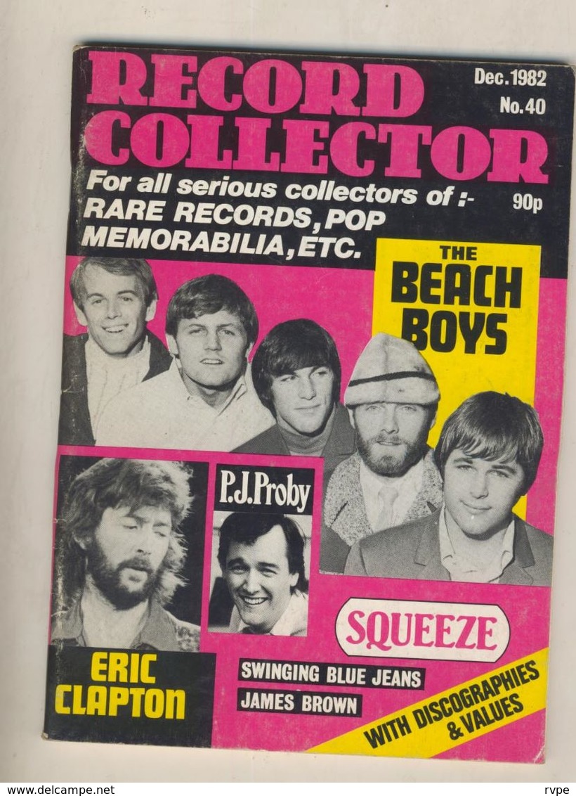 THE BEACH BOYS . ERIC CLAPTON      ETC ....REVUE ANGLAISE RECORD COLLECTOR N° 40 DE DECEMBRE   1982 - Objets Dérivés