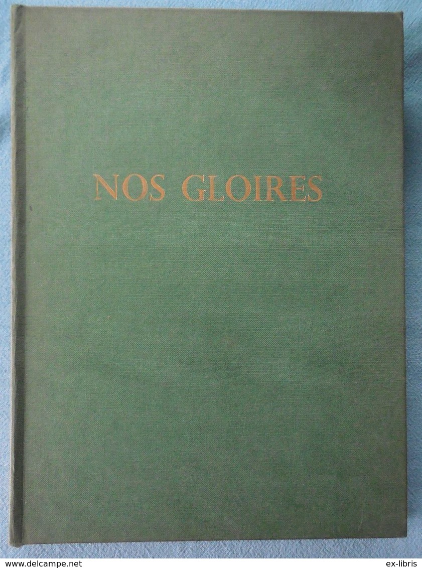 01- NOS GLOIRES - Tome I - Le Peuple Belge - J. Schoonjans - J.L. Huens - Histoire