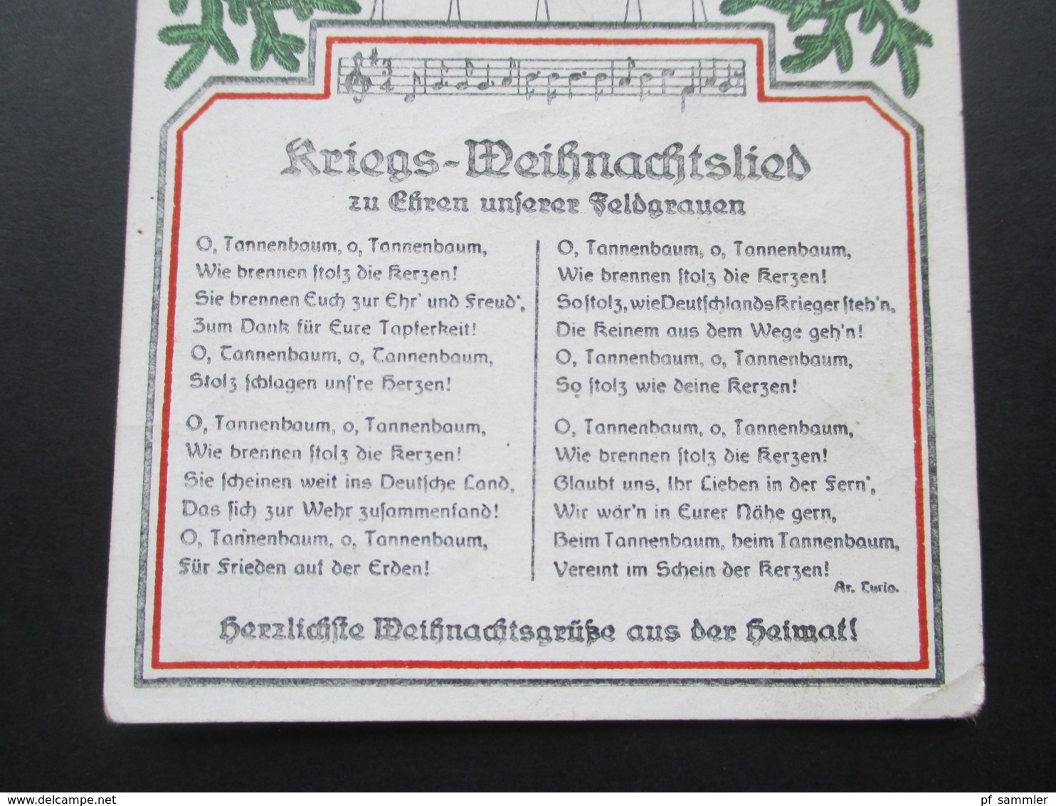 AK Liedpostkarte Feldpostkarte 1.WK 1917 Kriegs Weihnachtslied Zu Ehren Unserer Feldgrauen. O Tannebaum. Ehre Sei Gott - Music And Musicians