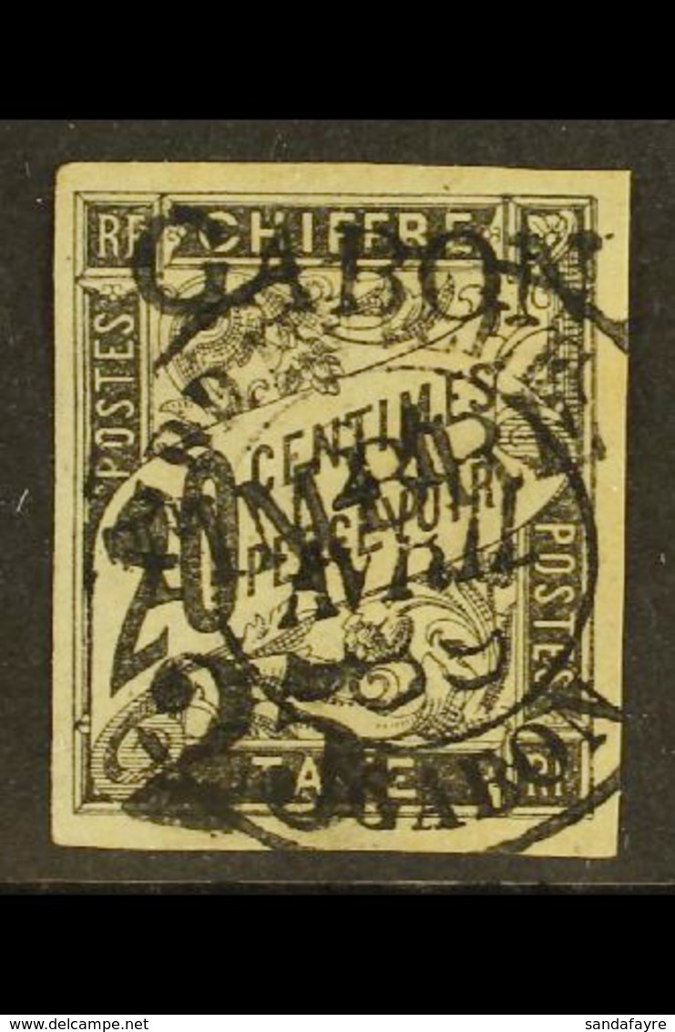 GABON 1889 "25" On 20c Black "Gabon Timbre" Overprint On Postage Due (Yvert 13, SG 13), Fine Used, Four Large Margins. F - Sonstige & Ohne Zuordnung
