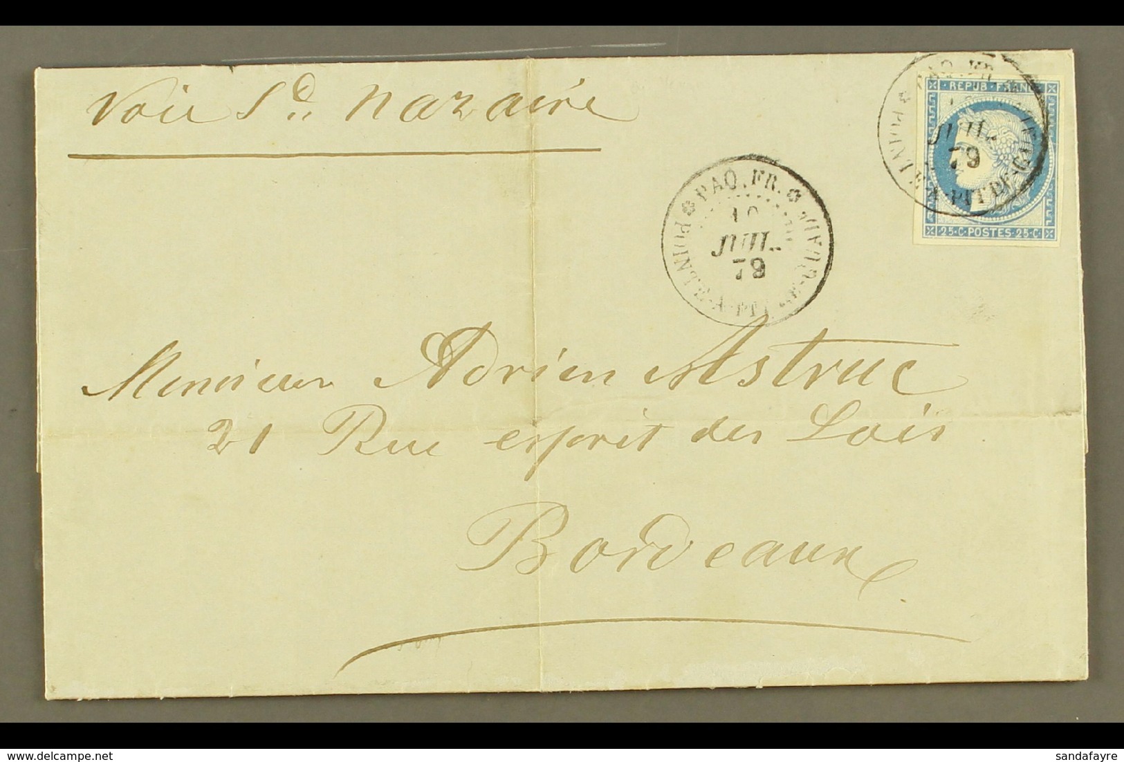 GUADELOUPE 1879 Cover To Bordeaux Franked Ceres 25c Blue With Large Margins All Round Tied By 10 Jul 79 Pointe A Pitre G - Sonstige & Ohne Zuordnung