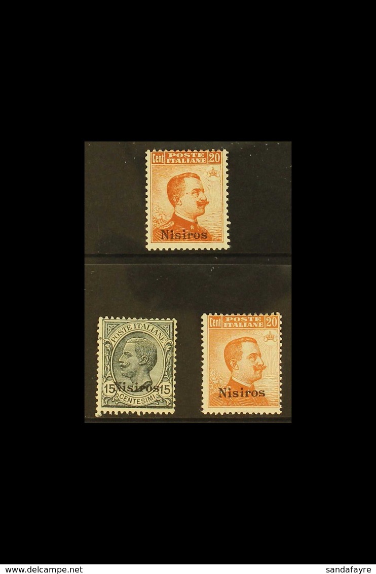 AEGEAN IS - NISIROS 1917 - 1922 20c Orange No Wmk, 1922 15c Grey And 20c Orange With Wmk, Sass 9/11, Very Fine Mint. (3  - Other & Unclassified