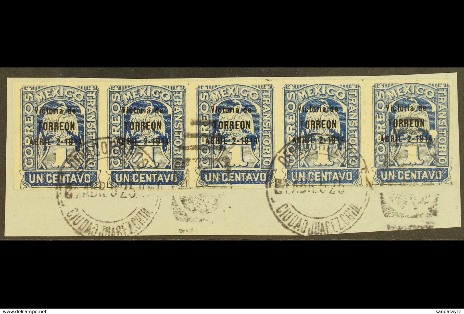 1914 1c Deep Blue Overprinted "Victoria De / TORREON / ABRIL 2-1914", Scott 362, STRIP OF FIVE On Piece, Tied By Ciudad  - Mexiko