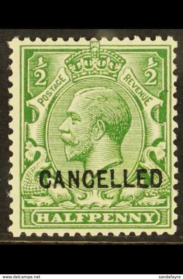 1912-24 ½d Green With "CANCELLED" Type 24 Overprint, SG Spec N14v, Fine Never Hinged Mint, Very Fresh. For More Images,  - Ohne Zuordnung