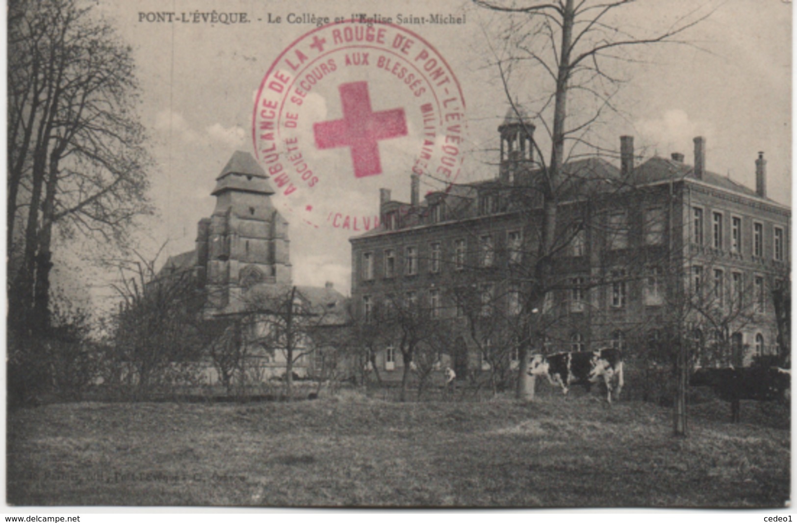 PONT L'EVEQUE  LE COLLEGE ET L'EGLISE  CACHET CROIX ROUGE - Pont-l'Evèque