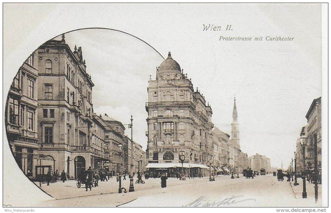 AK 0868  Wien - Praterstrasse Mit Carltheater Ca. Um 1900 - Prater