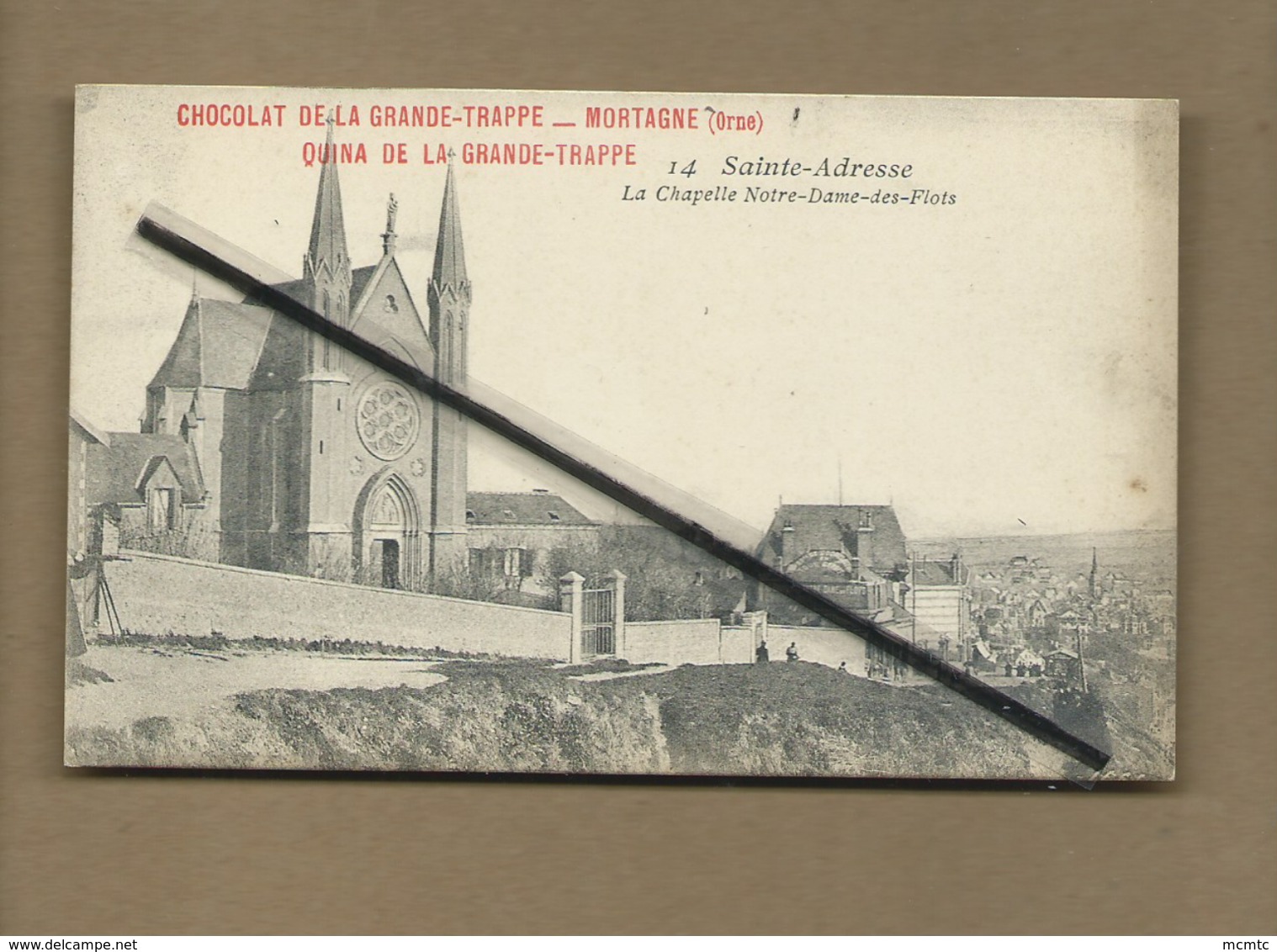 CPA Rétrécit - Sainte Adresse - La Chapelle Notre Dame Des Flots -(Pub:Chocolat De La Grande Trappe - Mortagne -(Orne) - Sainte Adresse