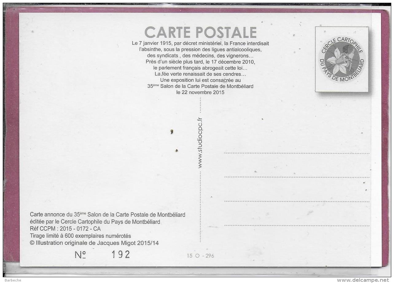 25.- MONTBELIARD .- 35e Salon De La Carte Postale  L' ABSINTHE Retour En Grace ( Jacques Migot ) - Bourses & Salons De Collections