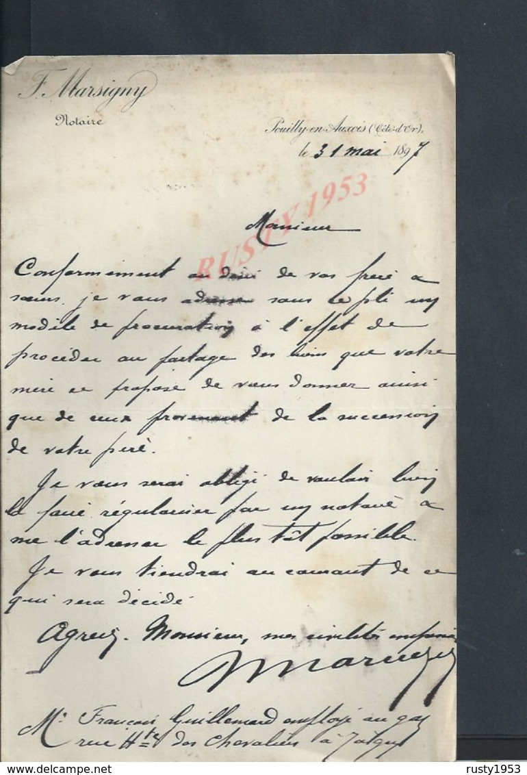 LETTRE DE 1897 F MARSIGNY NOTAIRE À POUILLY EN AUXOIS - Manuscrits