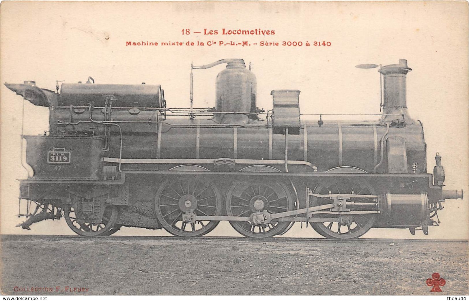 ¤¤  -  Chemin De Fer  -  Les Locomotives (P.L.M.)  -  Machine Mixte N° 3119     -  ¤¤ - Trains