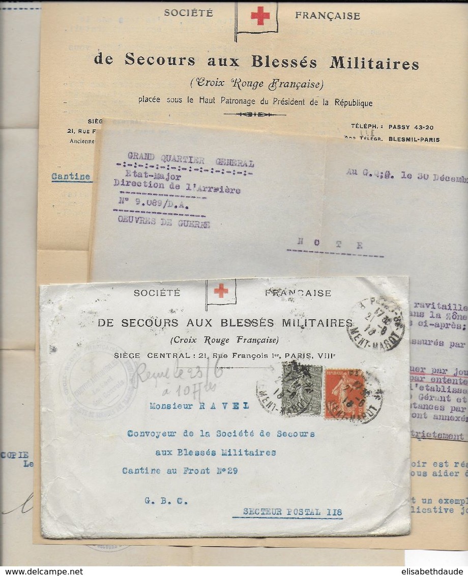 1918 - CROIX-ROUGE - SECOURS AUX BLESSES MILITAIRES - LETTRES Du CHEF DES CONVOIS MILITAIRES => SP 118 - Croce Rossa