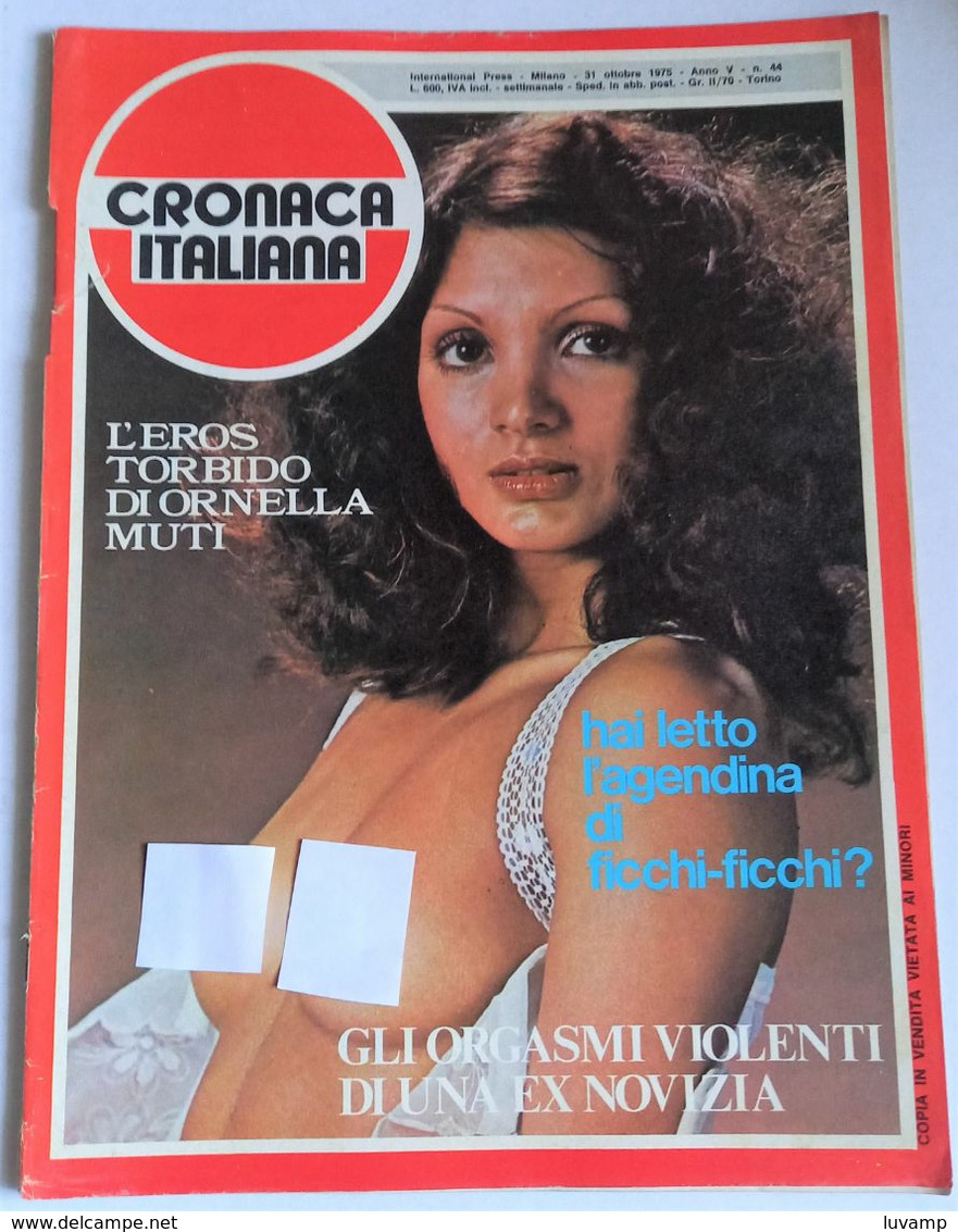 CRONACA ITALIANA ANNO 5 - N. 44 DEL 31 OTTOBRE 1975 ( CARTEL 30) - Erstauflagen