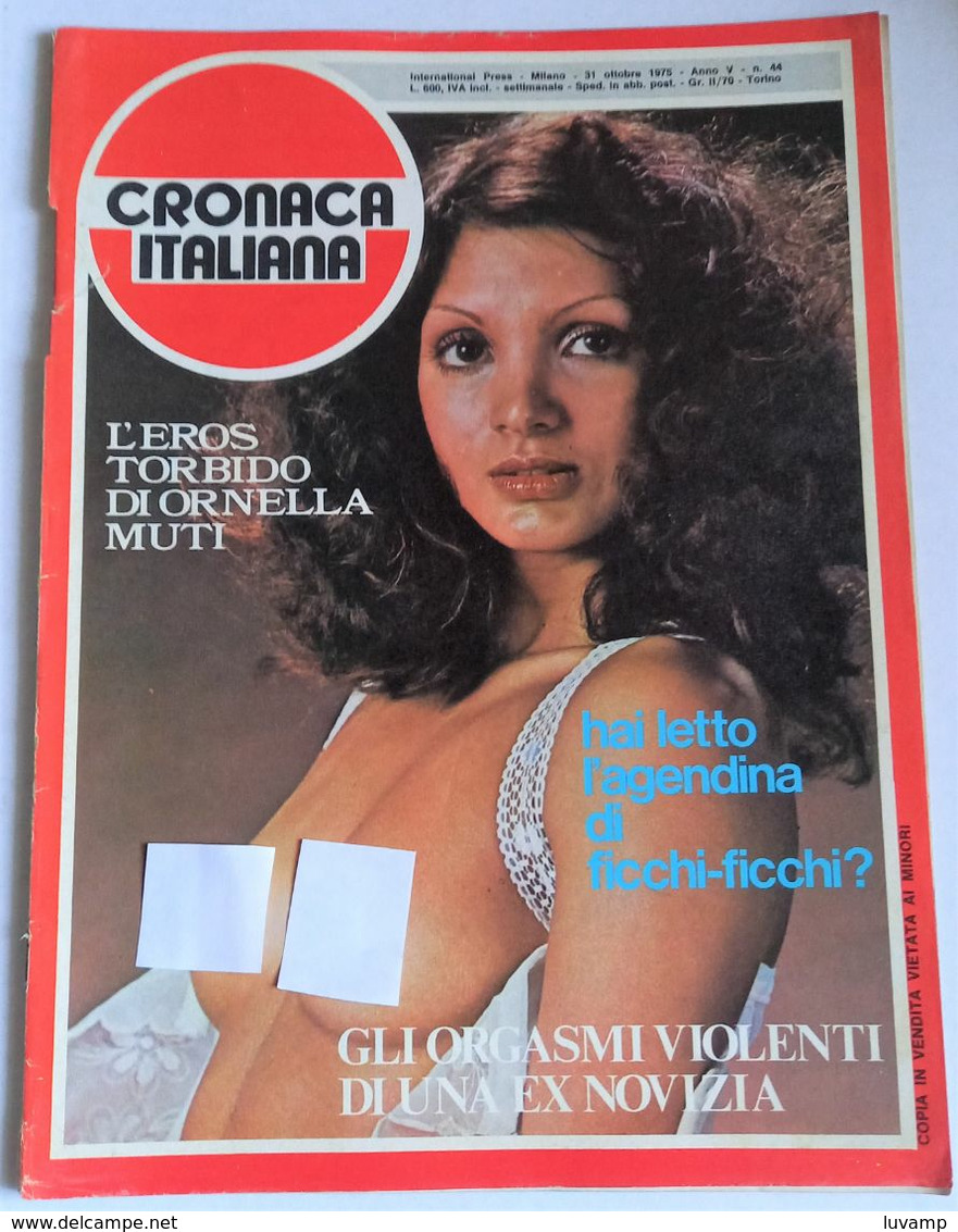 CRONACA ITALIANA ANNO 5 - N. 44 DEL 31 OTTOBRE 1975 ( CARTEL 30) - Premières éditions