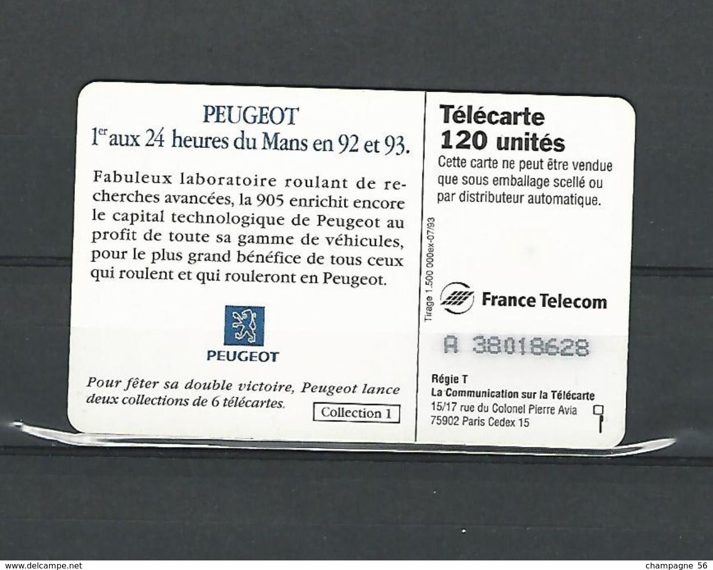 VARIÉTÉS FRANCE TÉLÉCARTE 07 / 93 PEUGEOT 24 HEURES DU MANS 92 ET 93  120 UNITE SO3 F404  UTILISÉE - Variétés