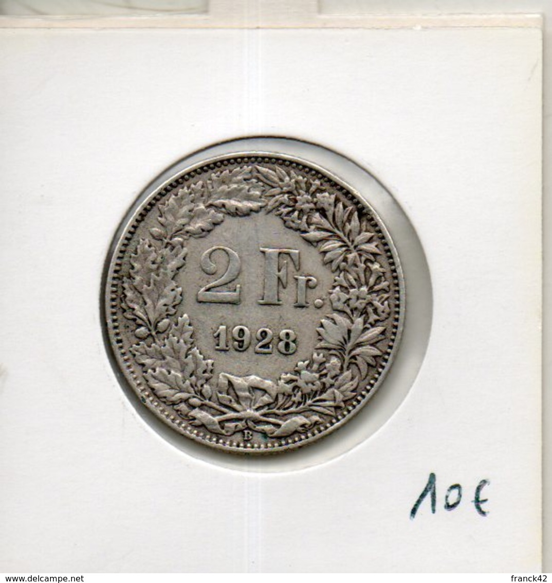 Suisse. 2 Francs 1928 - 2 Francs