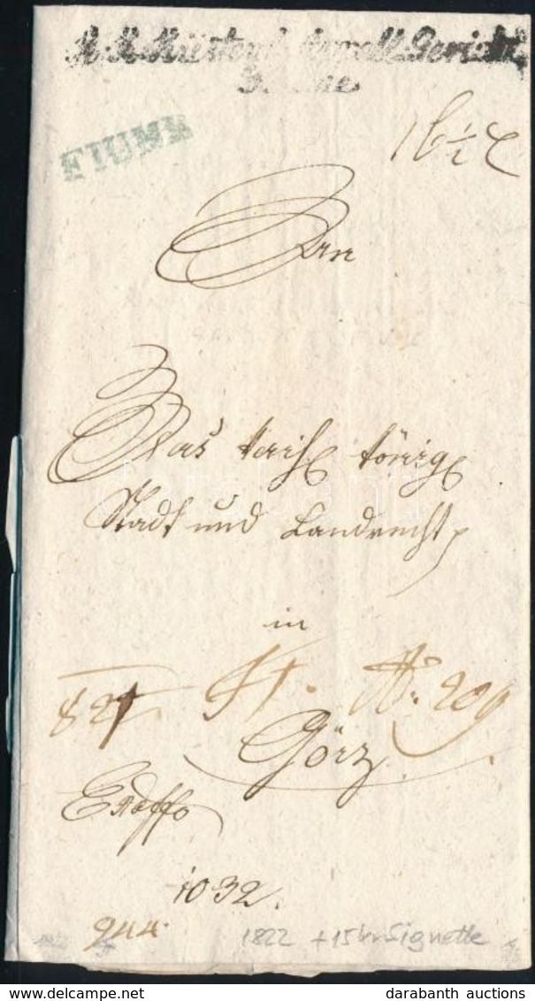 1822 Ex Offo Kek 'FIUME' - Goerz, Beluel 15kr Szignettaval - Other & Unclassified