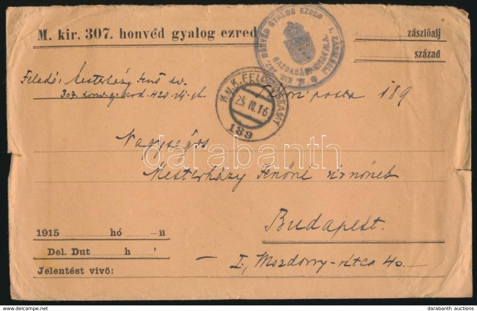 1916 Tabori Posta Level 'M.KIR. 307. HONVED GYALOG EZRED 1. ZASZLOALJ GAZDASAGI HIVATALA' + 'FP 189' - Other & Unclassified