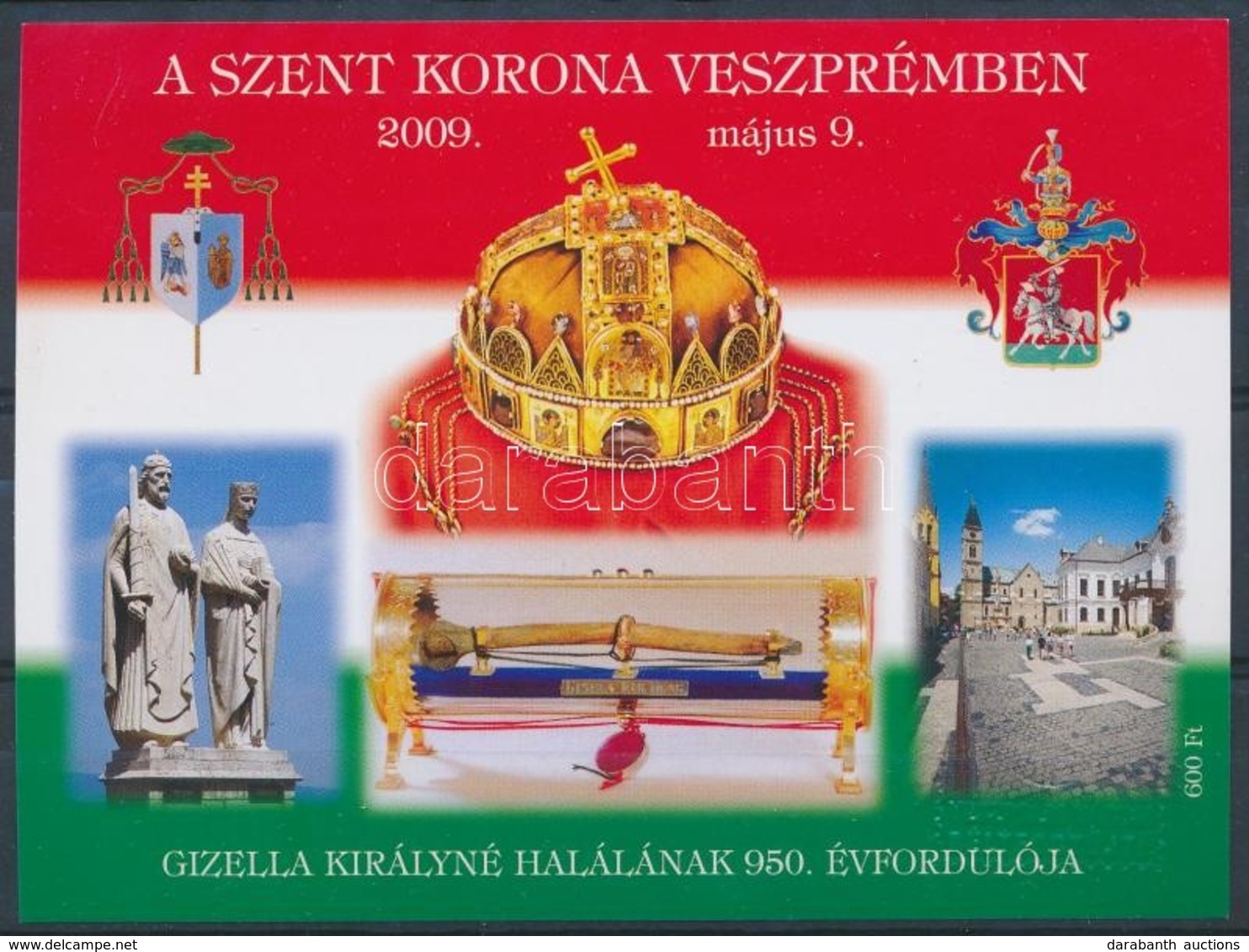 ** 2009/31a A Szent Korona Veszpremben Emlekiv - Other & Unclassified