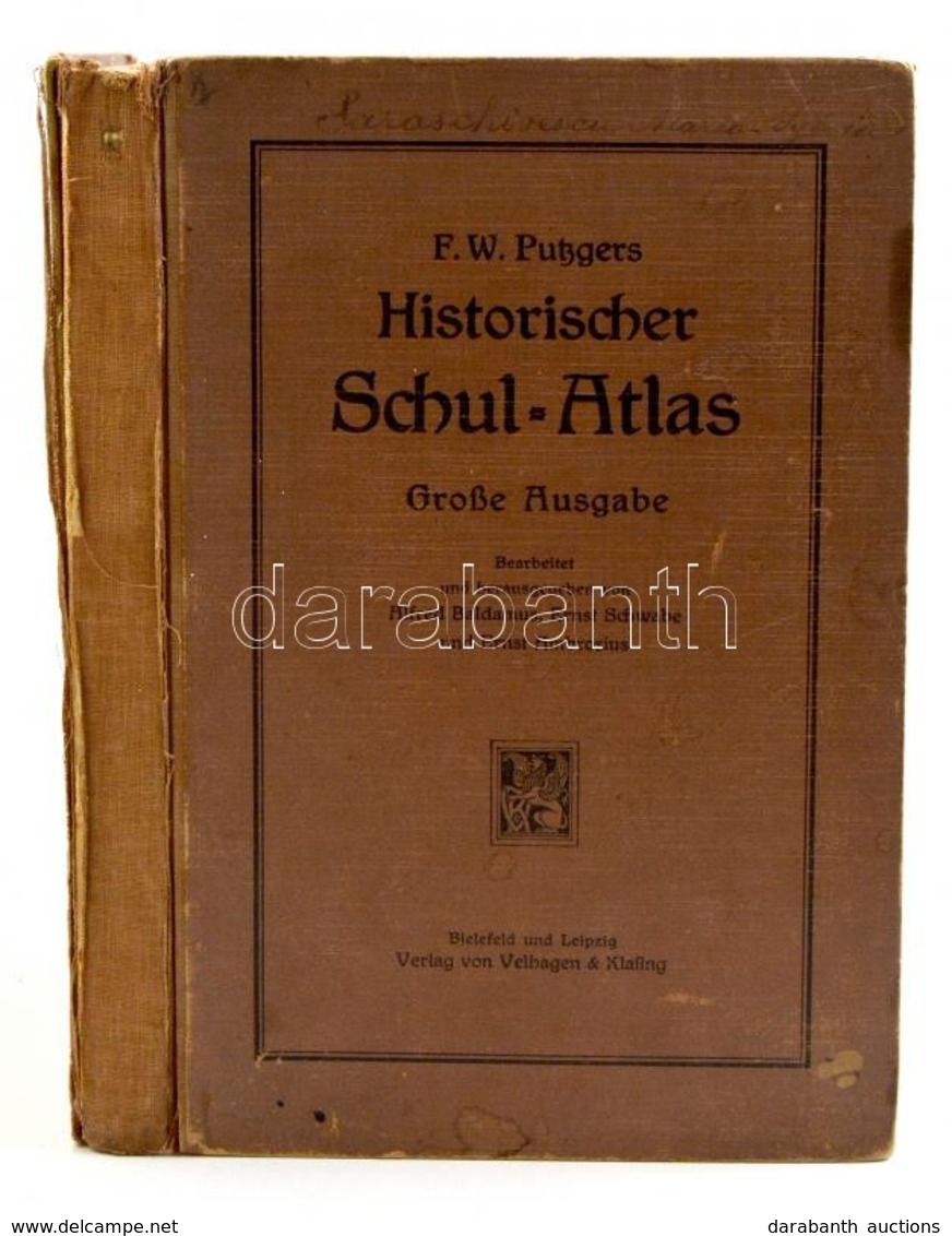 F. W. Putzgers: Historischer Schul-Atlas. Bielefeld-Leipzig, 1928, Verlhagen&Klasing, 15+168 P. Nemet Nyelven. Kiadoi Ko - Altri & Non Classificati