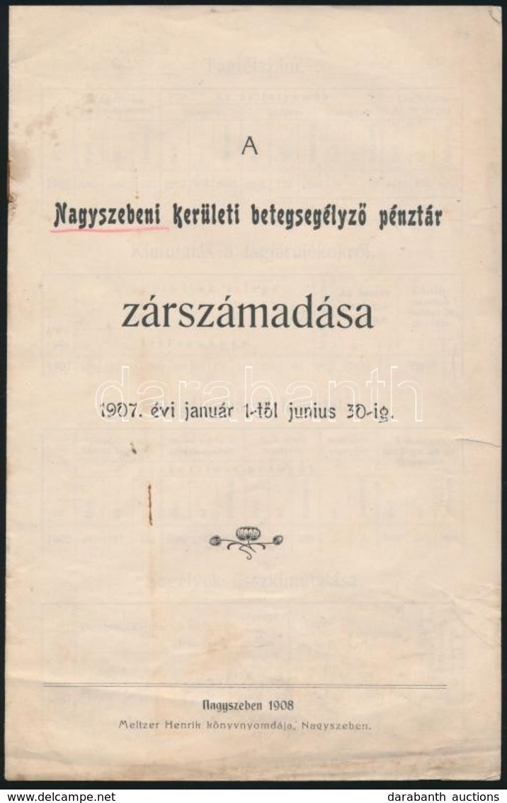 1907 A Nagyszebeni Kerueleti Betegsegelyez? Penztar Zarszamadasa. 8p. - Non Classificati