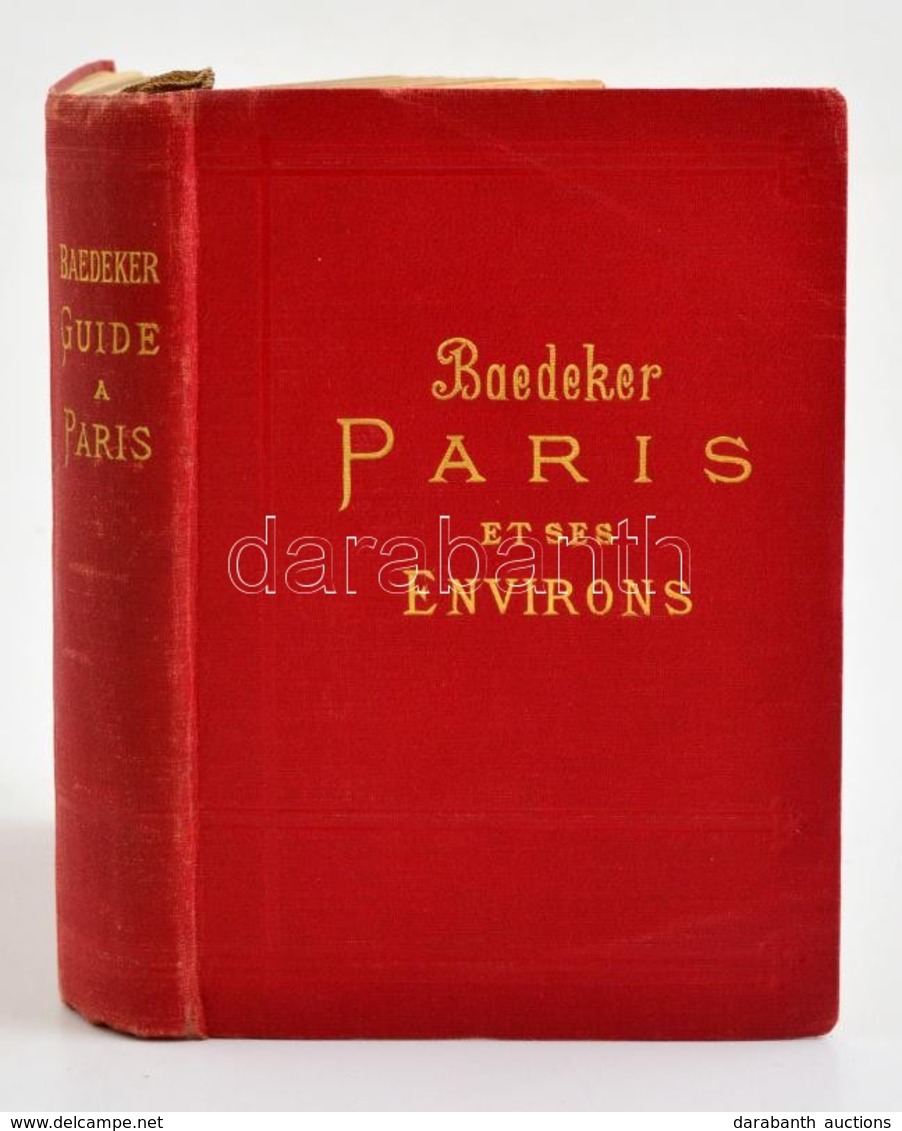 Karl Baedeker: Paris Et Ses Environs. Appendice Du Guide A Paris. Leipzig-Paris, 1911, Karl Baedeker, XXVI+481 P.+58 P.  - Zonder Classificatie