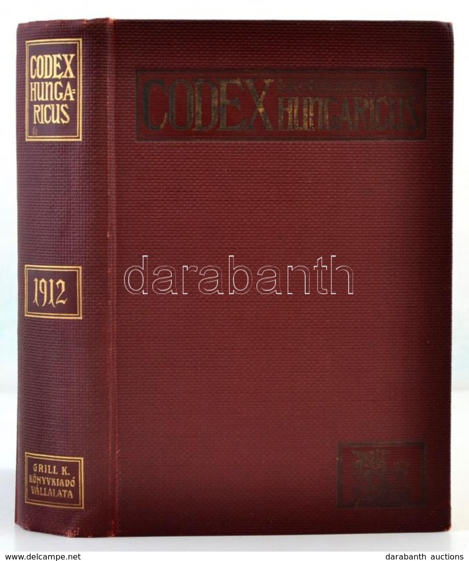 1912. Evi Toervenycikkek, Az Oesszes El? Toervenyek Targymutatojaval. Codex Hungaricus. Bp., 1913, Revai. Kiadoi Aranyoz - Unclassified