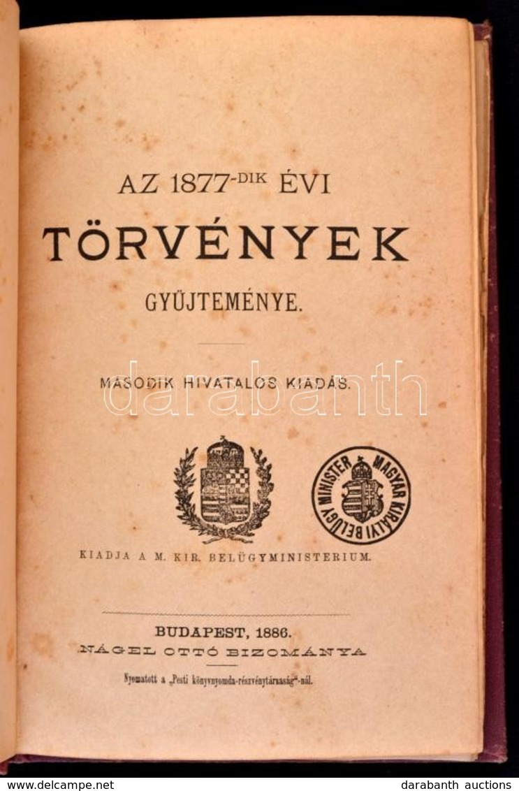 Az 1877-dik Evi Toervenyek Gy?jtemenye. Bp., 1886, Nagel Otto, Pesti Koenyvnyomda Rt. -ny.  Masodik Kiadas, V+167 P. Kia - Zonder Classificatie