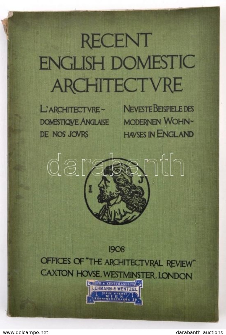Recent English Domestic Arichitecture. Being A Speciel Issue Of The Architectural Review. Edited By Mervyn E. Macartney. - Unclassified