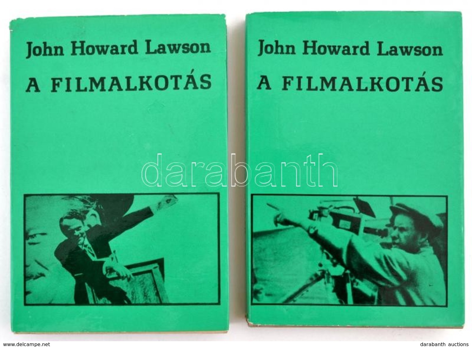 Lawson, John Howard: A Filmalkotas. Az Audio-vizualis Filmnyelv Es Filmszerkezet I-II. Bp., 1968, Magyar Filmtudomanyi I - Non Classificati