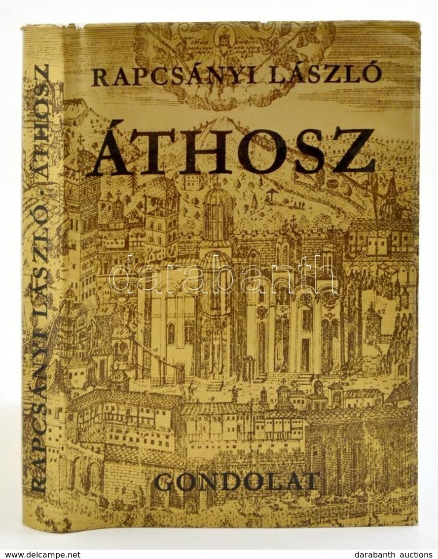 Rapcsanyi Laszlo: Athosz. A Szent Hegy Es Lakoi. Bp.,1979, Gondolat. Kiadoi Egeszvaszon-koetes, Kiadoi Papir Ved?boritob - Non Classificati