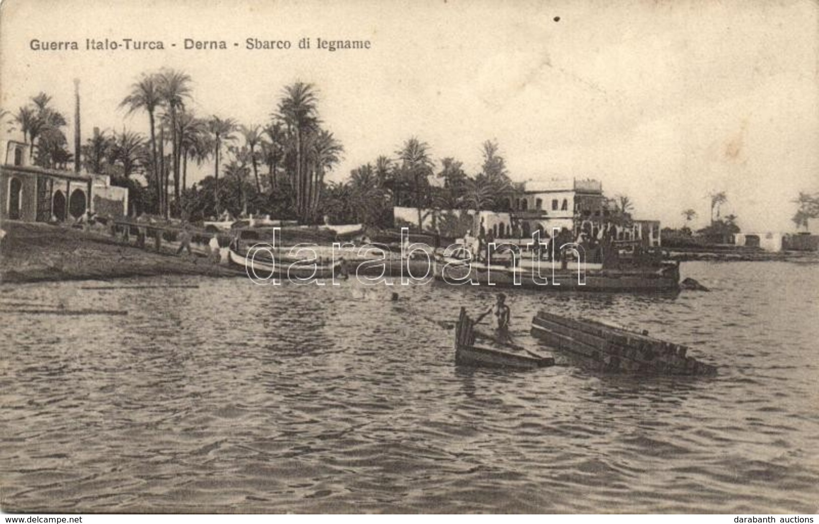 T2 Guerra Italo-Turca. Derna, Sbarco Di Legname / Italo-Turkish War, Italian Troops Landing Timber - Unclassified