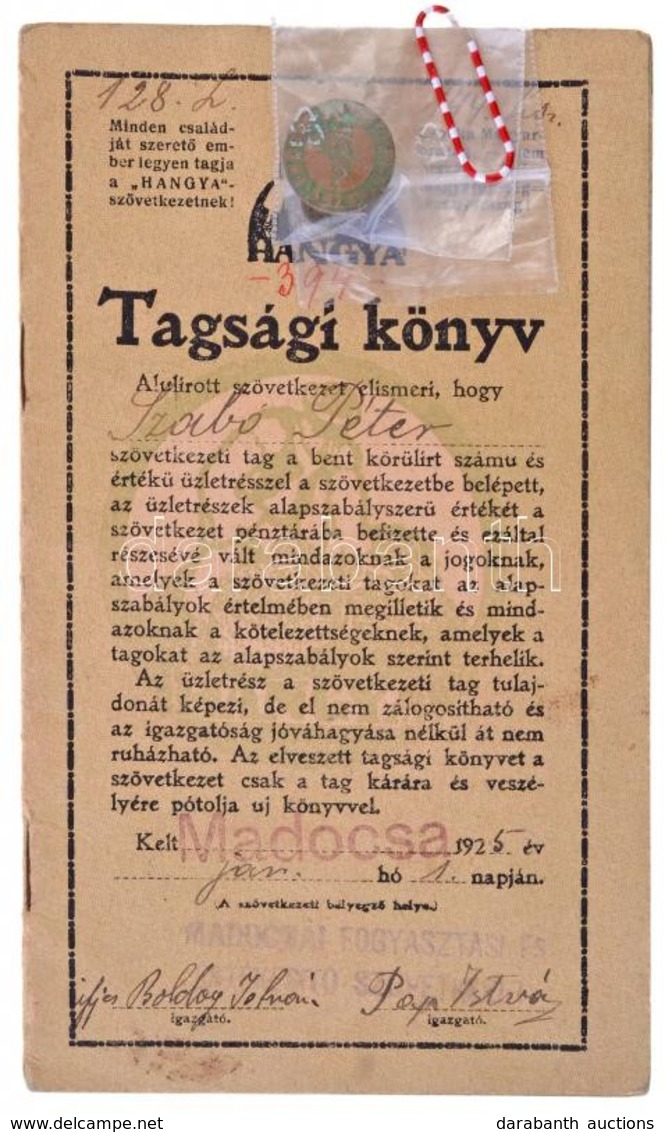 ~1930-1940. 'Hangya' Br Gomblyukjelveny (17mm) + 'Hangya Tagsagi Koenyv' Kitoeltve, Belyegzesekkel, Szelvenyekkel T:1-,2 - Unclassified