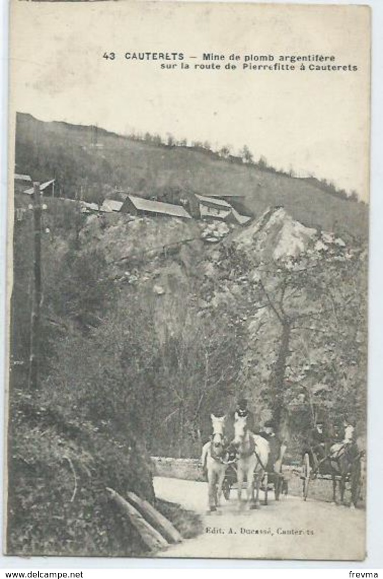 Cauterets Mines De Plomb Argentifere Sur La Route De Pierrefitte - Autres & Non Classés