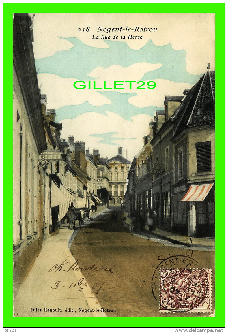 NOGENT-LE-ROTROU (28) - LA RUE ANIMÉE DE LA HERSE - CIRCULÉE EN 1907 - JULES RENOULT, ÉDIT. - - Nogent Le Rotrou