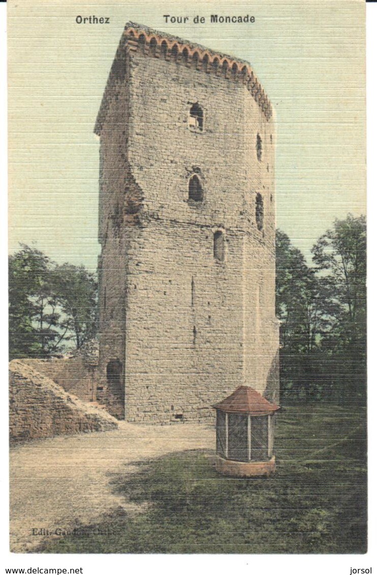 POSTAL   ORTHEZ  -FRANCIA  -TORRE DE MONCADA  ( TOUR DE MONCADA ) - Orthez