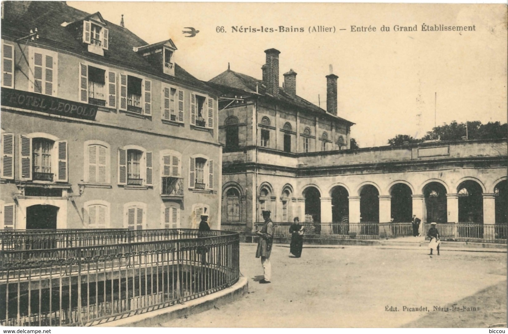 Cp NERIS LES BAINS (Allier) 03 - 1923 - Entrée Du Grand Etablissement (Hôtel Leopold) N° 66 Edit. Picaudet - Neris Les Bains