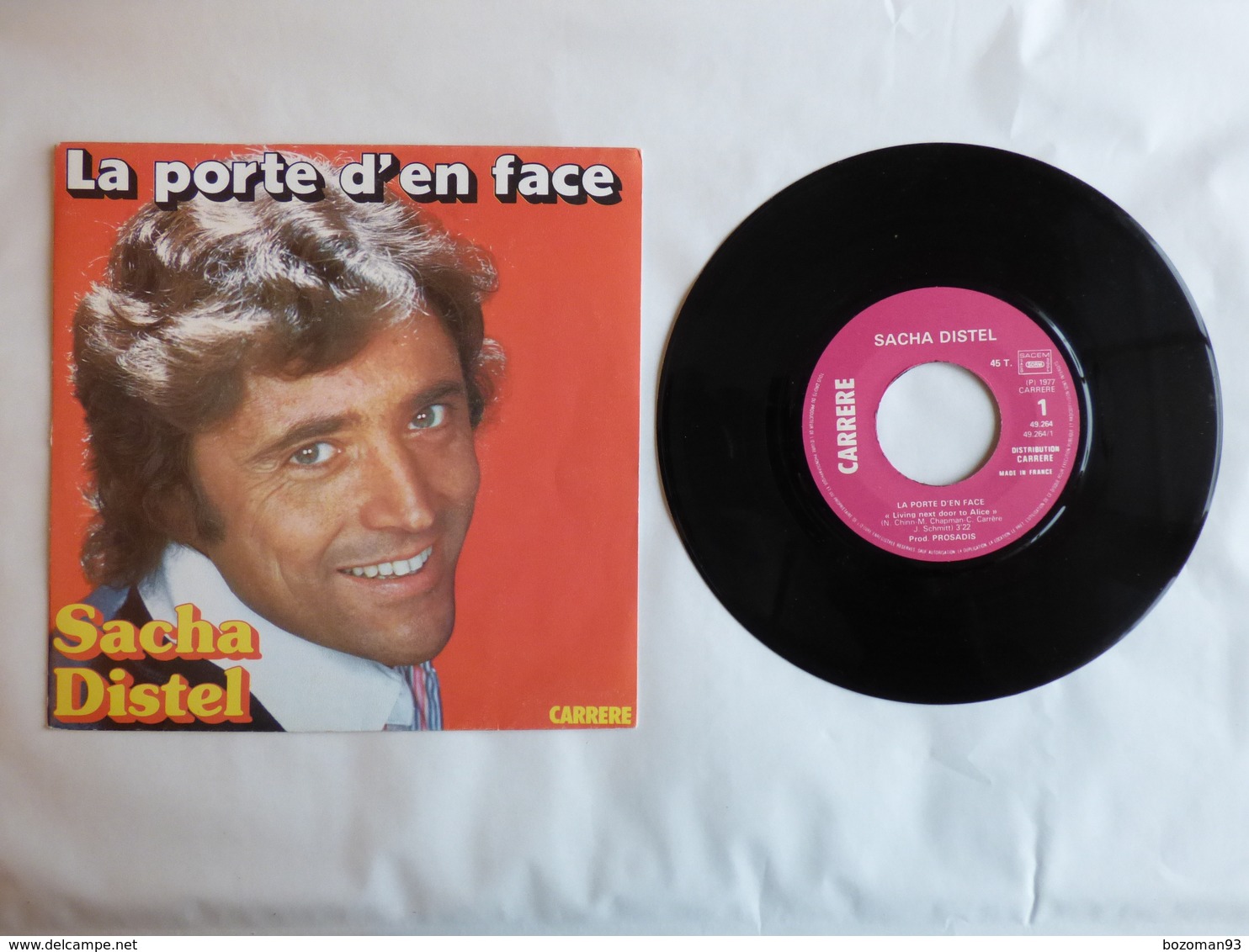 EP 45T  SACHA DISTEL  LABEL CARRERE 49232  LA PORTE D'EN FACE - Disco, Pop